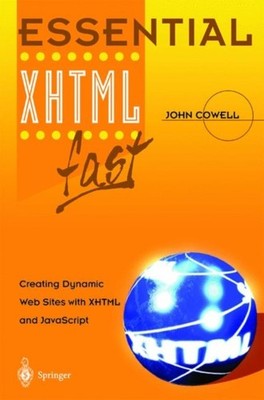 Cowell - Essential XHTML fast   Creating Dynamic Web Sites with XHTML  - X555z