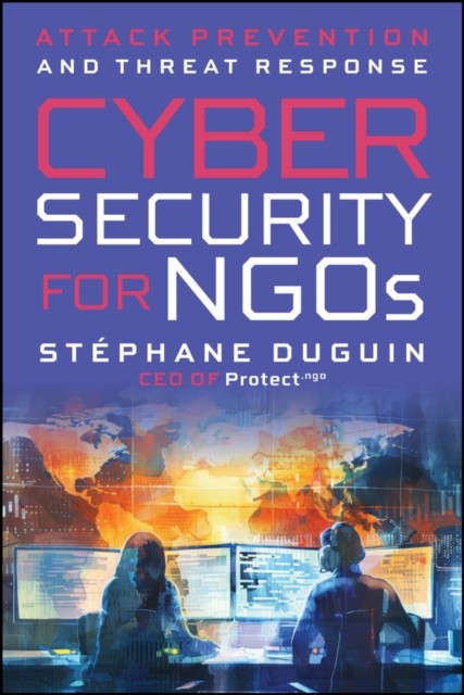 Cybersecurity for NGOs: Attack Prevention by Stephane Duguin | PB | 2026 - Image 4