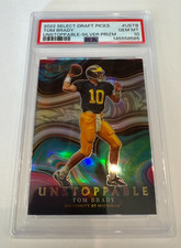 2022 Select Draft Picks Tom Brady  Unstoppable - Silver Prizm PSA 10 GEM MINT