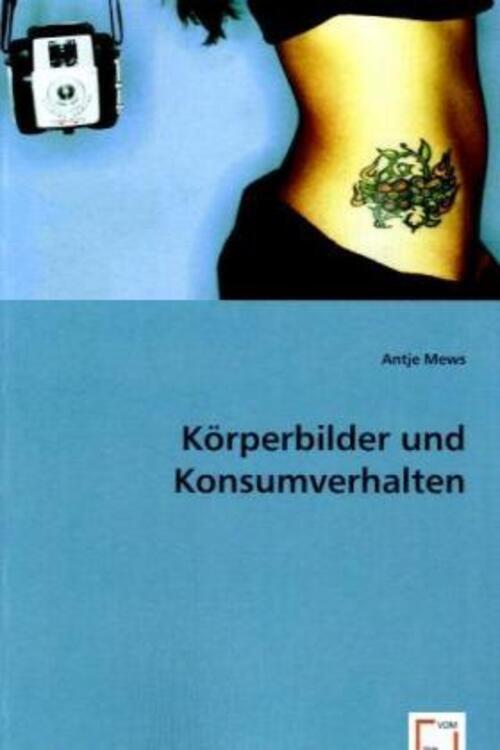Thumbnail - Antje Mews | Körperbilder Und Konsumverhalten | Taschenbuch | Deutsch