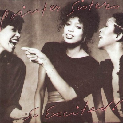 Pointer Sisters - So Excited! (LP, Album, RE, Ind) (Very Good Plus (VG+))