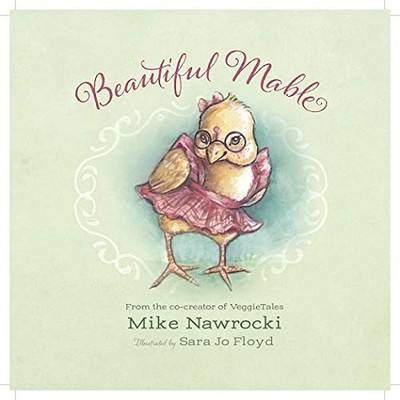 BEAUTIFUL MABLE By Mike Nawrocki - Hardcover **BRAND NEW**