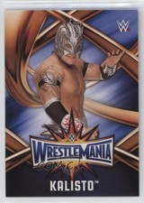 2017 Topps WWE Road to Wrestlemania WrestleMania 33 Roster Kalisto #WMR-30 1q9