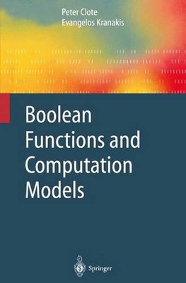 Boolean Functions and Computation Models by Peter Clote (English) Paperback Book