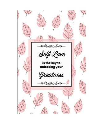 Self Love Is The Key To Unlocking Your Greatness, Depression Journal: Every Day 