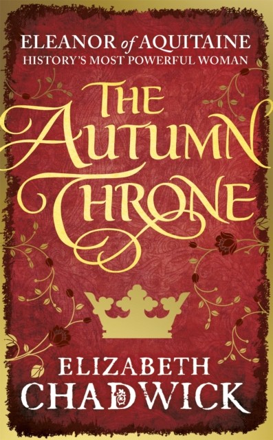 The Autumn Throne by Elizabeth Chadwick NEW Free UK Delivery - Image 8