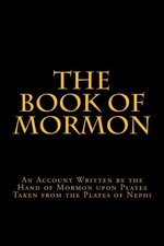 The Book of Mormon: An Account Writte..., Smith, Joseph