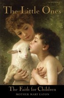 The Little Ones And The Faith For Children Mother Mary Eaton Taschenbuch 2023
