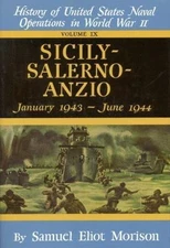 Sicily-Salerno-Anzio: January 1943 - June 1944 (Vol 9 [ix] History of United...