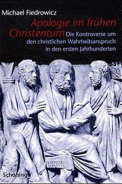 Michael Fiedrowicz / Apologie im frühen Christentum - Michael Fiedrowicz