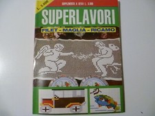 RIVISTA SUPERLAVORI FILET MAGLIA RICAMO SUPPLEMENTO GIOCOFILO 54 + SCHEMI LAVORI