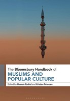 Hussein Rashid (U. A.) | The Bloomsbury Handbook Of Muslims And Popular Culture