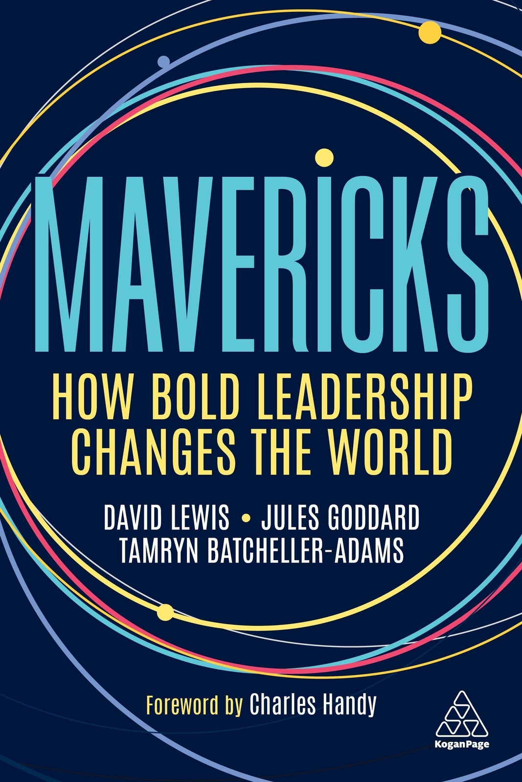Thumbnail - Mavericks | David Giles Lewis (u. A.) | How Bold Leadership Changes