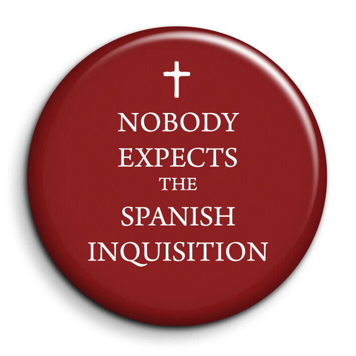 Nobody expects the spanish inquisition Magnet Personnalisé 56mm Photo Frigo