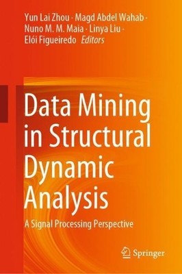 Data Mining in Structural Dynamic Analysis - 9789811505003