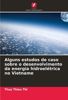 Thuy Thieu Thi | Alguns Estudos De Caso Sobre O Desenvolvimento Da Energia...