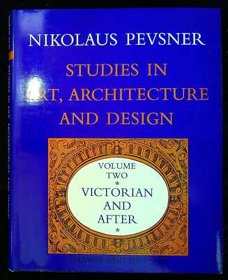 Pevsner, Nikolaus STUDIES IN ART, ARCHITECTURE AND DESIGN: VOLUME TWO (2) VICTOR