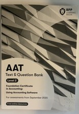 Using Accounting Software Text & Question Bank AAT Foundation Level 2 BPP NEW