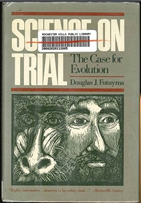 SCIENCE ON TRIAL: THE CASE FOR EVOLUTION By Douglas J. Futuyma - Hardcover *VG+*