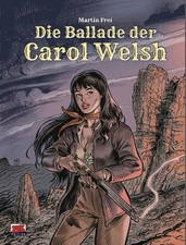 Die Ballade der Carol Welsh 1 (Zack Edition) ...