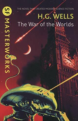 The War of the Worlds (S.F. MASTERWORKS),H.G. Wells