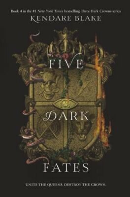 Five Dark Fates by Kendare Blake: New