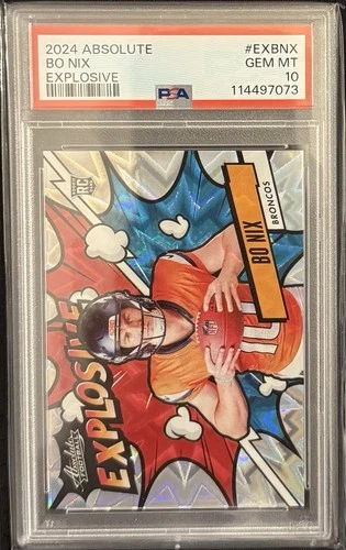 2024 Panini Absolute - Explosive Bo Nix #EX-BNX Rookie (RC) Case Hit SSP PSA 10