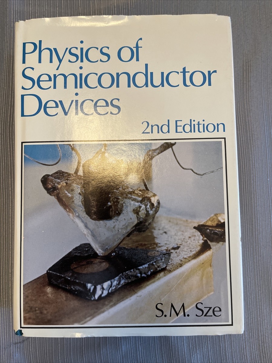 Physics of Semiconductor Devices 2nd Edition SM Sze Signed