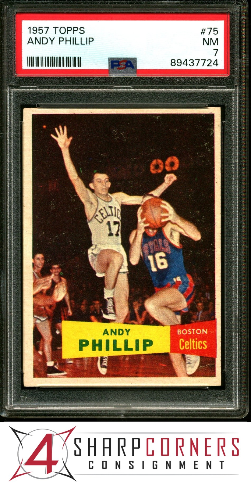 1957 TOPPS #75 ANDY PHILLIP RC CELTICS HOF PSA 7