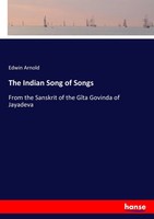 Edwin Arnold | The Indian Song Of Songs | Taschenbuch | Englisch (2017) | 164 S.