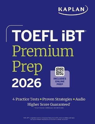 TOEFL  iBT Premium Plus 2026 by  Kaplan Test Prep - 9798349700125