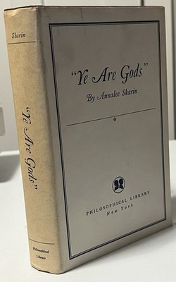 Ye Are Gods Annalee Skarin Philosophical Library 1952 1st edition