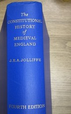 The Constitutional History of Medieval England JEA Jolliffe 1967 HB