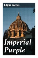 Edgar Saltus | Imperial Purple | Taschenbuch | Englisch | Good Press