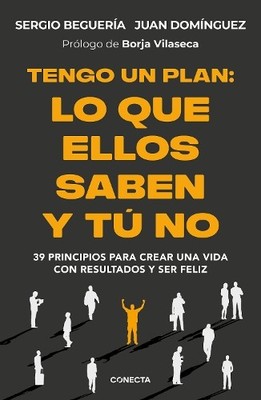 Sergio Beguería Tengo un plan: Lo que ellos saben y tú (Taschenbuch) (US IMPORT)