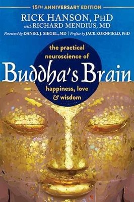 Buddha's Brain: The Practical - Paperback, by Hanson PhD Rick - Very Good