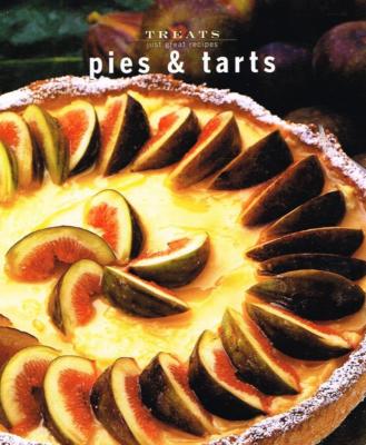 Treats : Pies & Tarts - 35 Delicious Recipes New Book