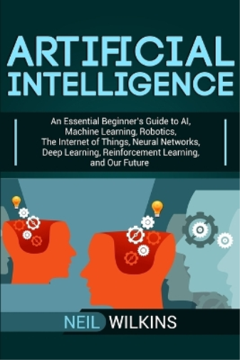 Neil Wilkins Artificial Intelligence (Tascabile)