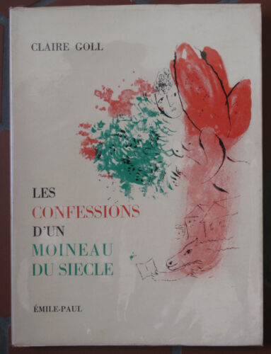 Claire Goll The Confessions of A Sparrow The Siècle Ed Emile-Paul 1963 - Zdjęcie 1 z 1