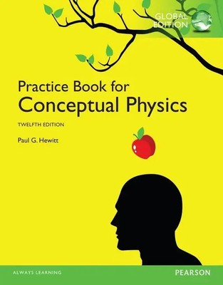 Hewitt, P: The Practice Book for Conceptual Physics, Global | Paul Hewitt | Buch