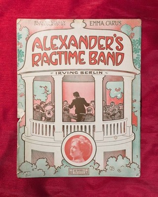 1911 Vintage IRVING BERLIN ragtime sheet music ALEXANDERS RAGTIME BAND