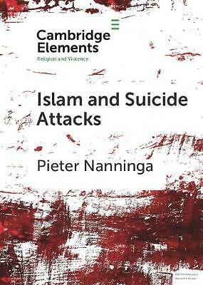 Islam and Suicide Attacks Nanninga Paperback Cambridge University Press