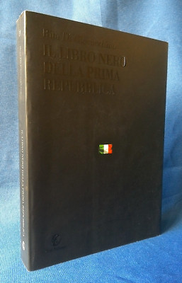 Rita Di Giovacchino, Il libro nero della prima Repubblica. Fazi editore 2003