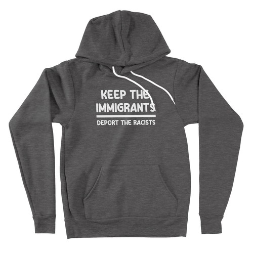 Keep The Immigrants Deport The Racists Hoodies Sweater anti Racist Sweatshirt - Picture 5 of 12
