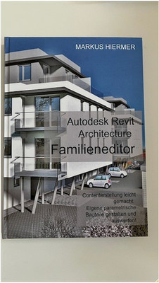 Markus Hiermer | Autodesk Revit Architecture Familieneditor | Buch