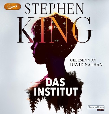 Das Institut Stephen King MP3-CD Deutsch 2019 Random House Audio