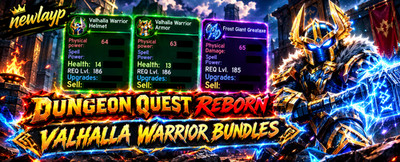 Dungeon Quest Reborn - Valhalla Warrior Bundles + Extra items -  Northern Lands
