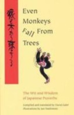 Even Monkeys Fall from Trees: The Wit and Wis...