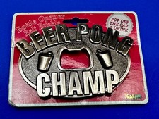 Beer Pong Champ - NOS Kalan Bottle Opener  Belt Buckle - Perfect pick up Line 