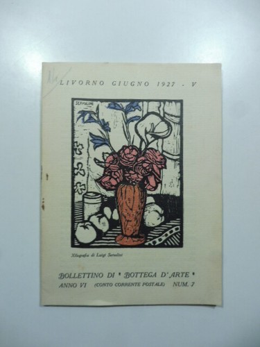 Bollettino di Bottega d'Arte, num. 7, giugno 1927. Mostra artisti livornesi
